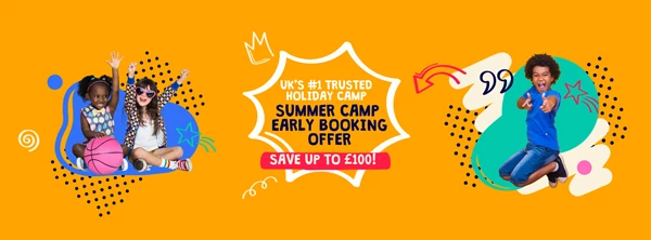 Summer camp 2025 Early Booking offer