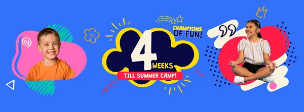 Summer camp 2025 4 week countdown