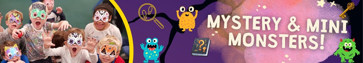 Barracudas October half term camp weekly theme: Mystery & Mini Monsters
